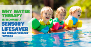 Why Water Therapy Is Becoming a Sensory Lifesaver for Neurodivergent Families